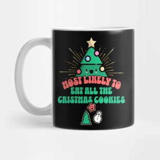 Retro Most Likely To Eat All the Christmas Cookies Mug